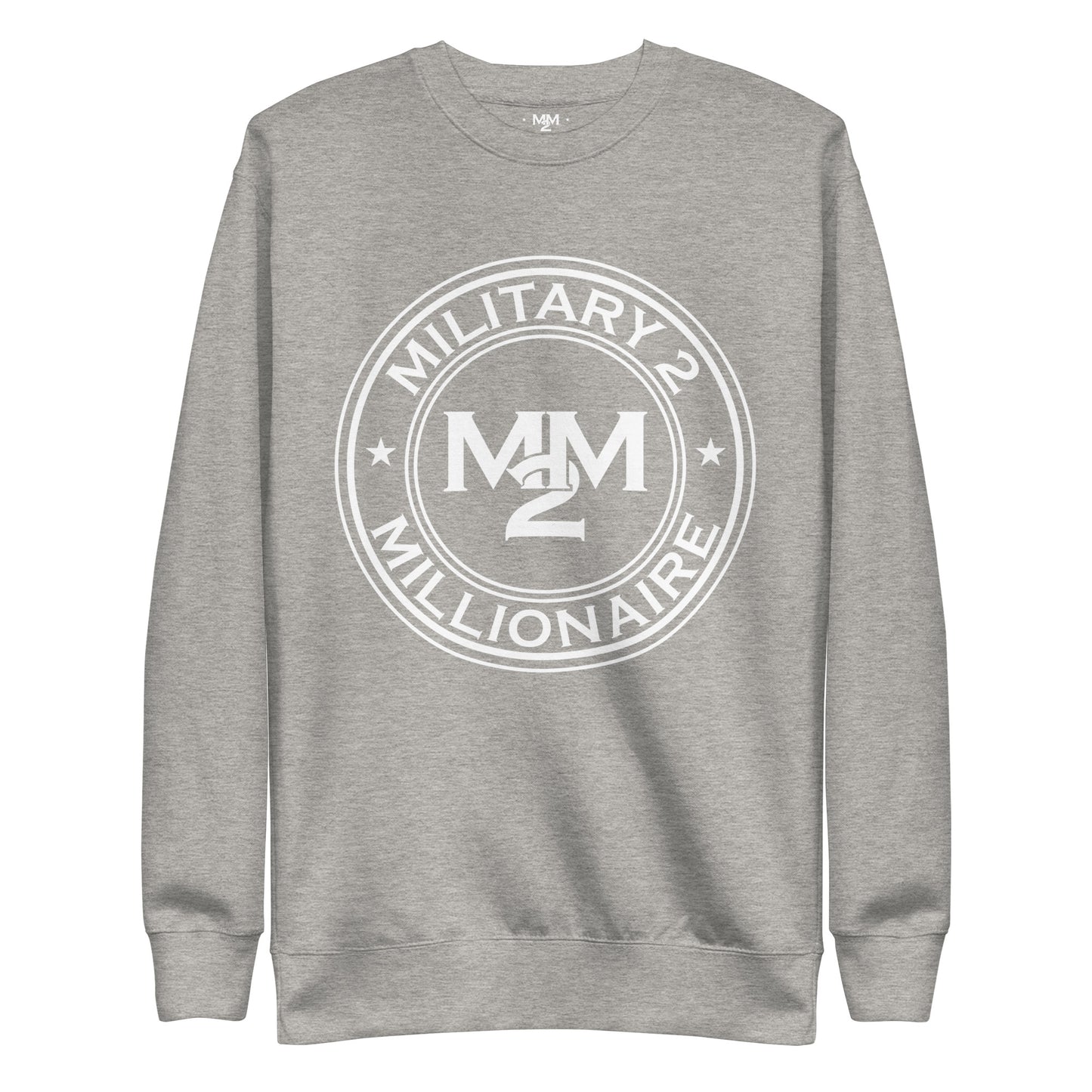 Military 2 Millionaire Unisex Premium Sweatshirt