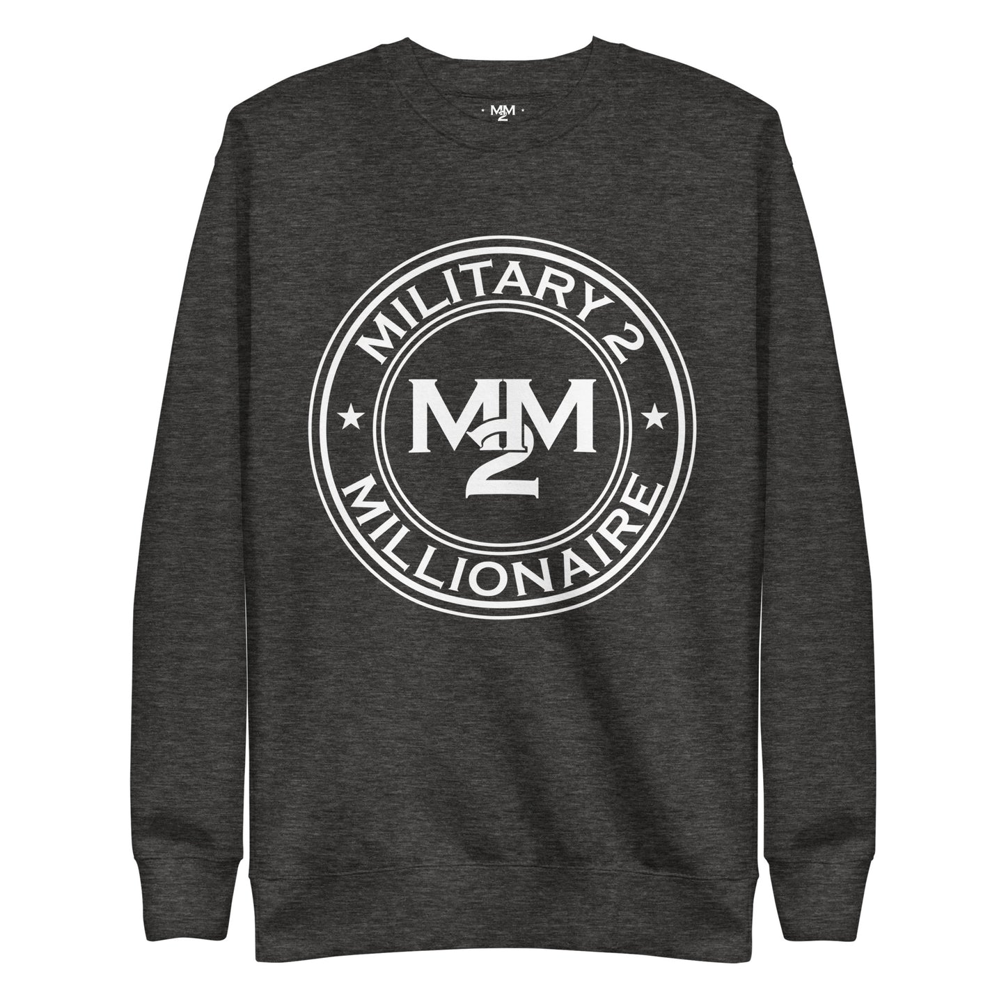 Military 2 Millionaire Unisex Premium Sweatshirt